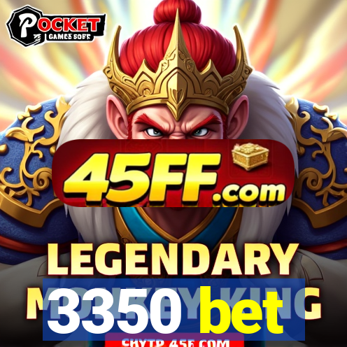 3350 bet